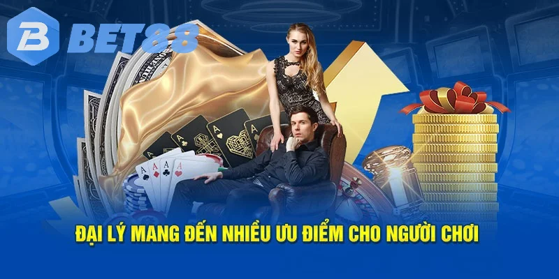 Đại lý BET88 có rất nhiều ưu điểm nên khám phá