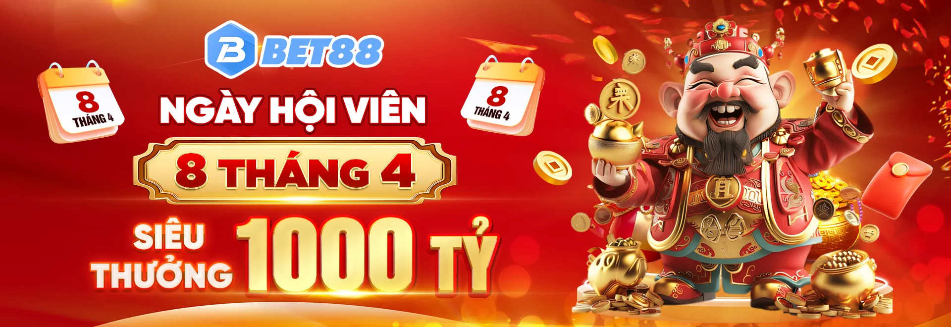 bet88 ngày hội viên 8 tháng 4 siêu thưởng 1000 tỷ đồng